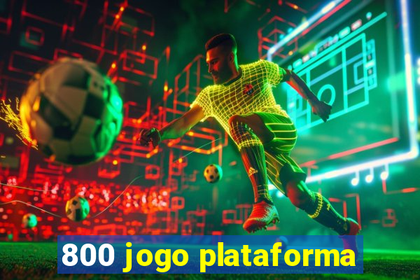 800 jogo plataforma